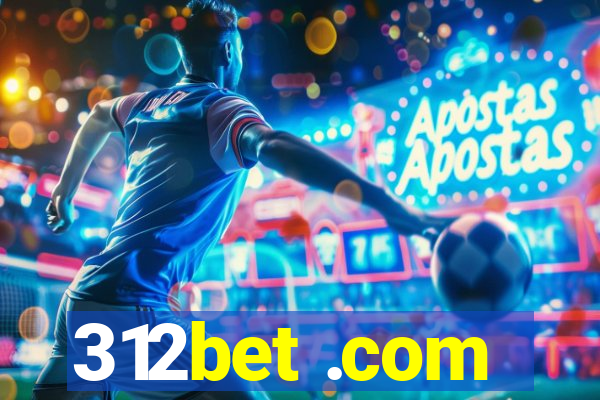 312bet .com